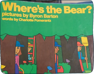 "Where’s the Bear?" - Toddler Favorite Board Book